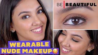 Soft Nude Makeup Look Tutorial | Everyday Makeup Guide for Beginners | Be Beautiful