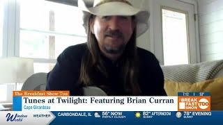 Tunes at Twilight featuring Brian Curran