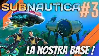 Incontro con un LEVIATANO "PACIFICO" e costruiamo la BASE ! SUBNAUTICA - GAMEPLAY ITA EP.3