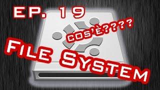 Cos'è un File System?