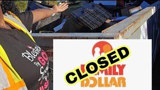 FAMILY DOLLAR CLOSED & I GOT TO THE DUMPSTER FIRST!!! #OPENTOP