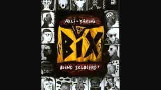 Bix - Akli kariai