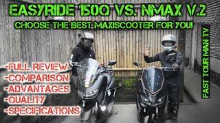 MOTORSTAR EASYRIDE 150Q AND NMAX V.2 COMPARISON VIDEO | ER 150Q VESUS NMAX V2  | ER150Q AND NMAX V2