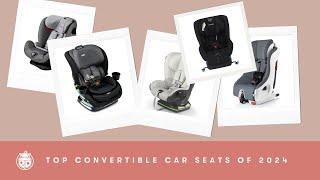 Best Convertible Car Seats of 2024 | Car Seat Review | Britax Poplar, Nuna Rava, Clek Foonf, & more!