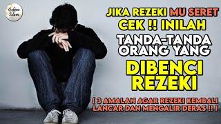 3 AMALAN Agar Anda TIDAK DI BENCI OLEH REZEKI - ILMU DIKEJAR REZEKI #4