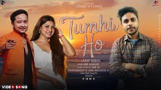 Tumhi Ho - Official Video | Pawandeep Rajan and Arunita Kanjilal | Asif | Mr Ajahar | Crazy 4 Tunes