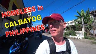 LOST and Homeless in Calbayog City Philippines