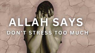 Stress Less: Powerful Quranic Insights for a Calm Mind! Learn Islam