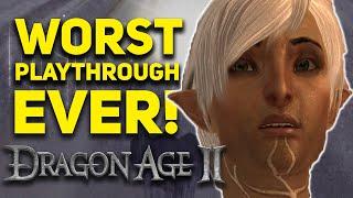 Dragon Age 2 WORST PLAYTHROUGH EVER - All Companions Die, Leave or Hate Hawke