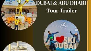 Dubai and Abu Dhabi tour trailer video / complete 6 days itinerary plan with more info