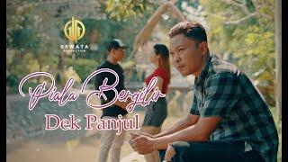 Dek Panjul - PIALA BERGILIR (Official Music Video)