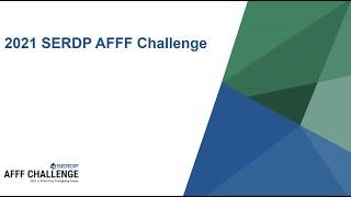 SERDP & ESTCP AFFF Challenge 2021
