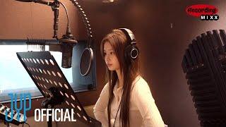 NMIXX(엔믹스) ‘DASH’ Recording Behind | Recording MIXX