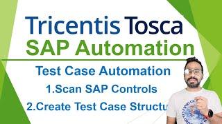 TRICENTIS Tosca SAP Automation - Lesson 05 | Test Case Automation | Create Test Case Structure |