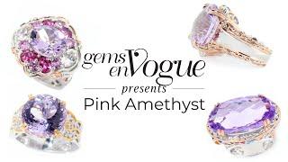 Gems en Vogue features Pink Amethyst Jewelry