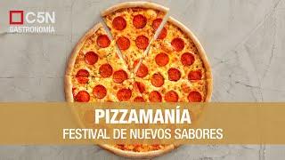 PIZZAMANÍA, el PRIMER FESTIVAL de PIZZAS NO TRADICIONALES