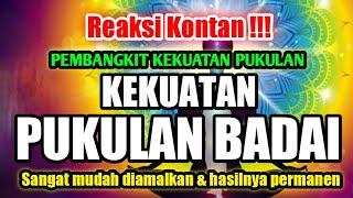 REAKSI KONTAN & HASIL PERMANEN !!! PEMBANGKIT KEKUATAN PUKULAN - DOA KAROMAH