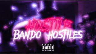 HOSTILE - BANDO HOSTILES [OFFICIAL 4K VIDEO]