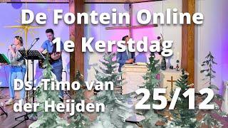 Online Kerstdienst | De Fontein Apeldoorn 25 december |  Ds. Timo van der Heijden