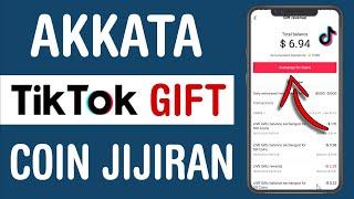 Akkata TikTok Gift Gara TikTok Coin Jijjiiran |How to Exchange TikTok Balance For TikTok Coins