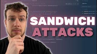 Sandwich Attacks | Web3 Exploits 101