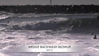 WEDGE BACKWASH BLOWUP 3/5/15    ‍️