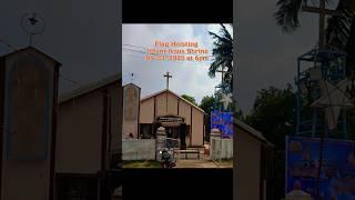 09-01-2025 | Flag Hoisting | Infant Jesus Shrine | KGF #infantjesus #youtubeshorts #shorts #video