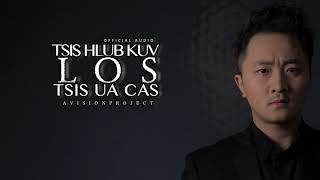Veness Chang - Tsis Hlub Kuv Los Tsis Ua Cas (Prod DJ PETER)