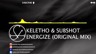 [Electro House] Keletho & Subshot - Energize (Energize EP)