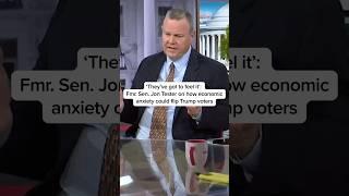 'They've got to feel it': Fmr. Sen. Jon Tester on how economic anxiety could flip Trump voters