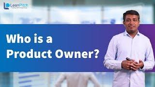 Who is a Product Owner?