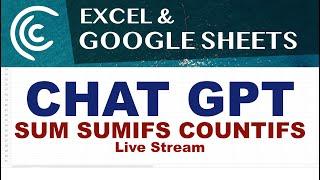 SUM,  (Conditional) SUMIFS, COUNTIFS in Excel with CHAT GPT - Live Stream