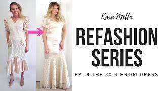 Refashion Series Ep. 8 // 80's Prom dress to Mermaid Gown