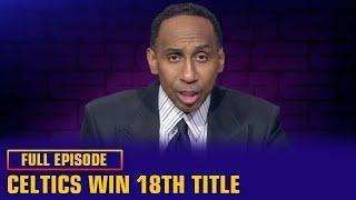 Celtics win 18th title, Kyrie struggles, JVG to Clips, Barkley retires, Perk joins the show