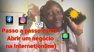 Passo a passo de como abrir um negócio na Internet (online)parte 1