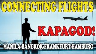 On-Signer SEAMAN Crew. Airport tips. Tatlong Connecting flights papuntang Hamburg Germany.