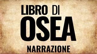 28 - Libro di Osea (BIBBIA ITALIANA IN AUDIO)