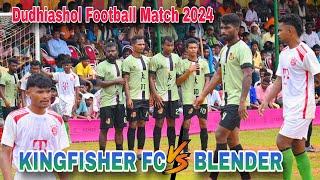 Kingfisher FC Potka  Blender || 1st Round || Dudhiashol Football Match 25/08/2024