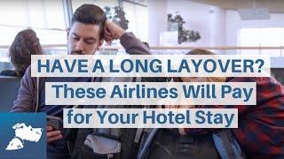 Have a Long Layover? These Airlines Will Pay for Your Hotel Stay | Airfarewatchdog