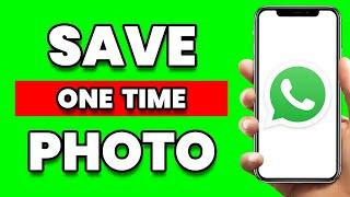 How To Save One Time Photo In Whatsapp (Iphone & Andriod)