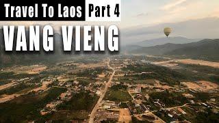 What To Do In Vang Vieng Laos | Travel In Laos