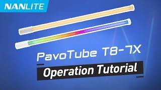 PavoTube T8-7X Tutorial | NANLITE