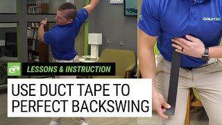 Work on your backswing using tape