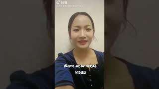 Kimi viral video #KUKIGIRL#VIRAL#PHUNCHE#KIMI