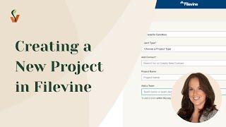 Creating a New Project in Filevine