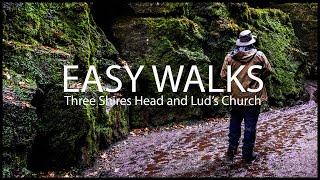 Easy Walks in the Peak District  - Three Shires Head and Lud's Church