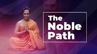 The Noble Path