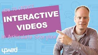 How To Create Interactive Videos In Articulate Storyline 360