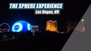 The Sphere Experience - Las Vegas