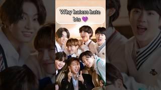 Why haters hate bts  #bts #shorts